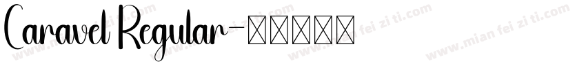 Caravel Regular字体转换